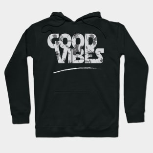 Good Vibes Hoodie